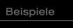 Beispiele 